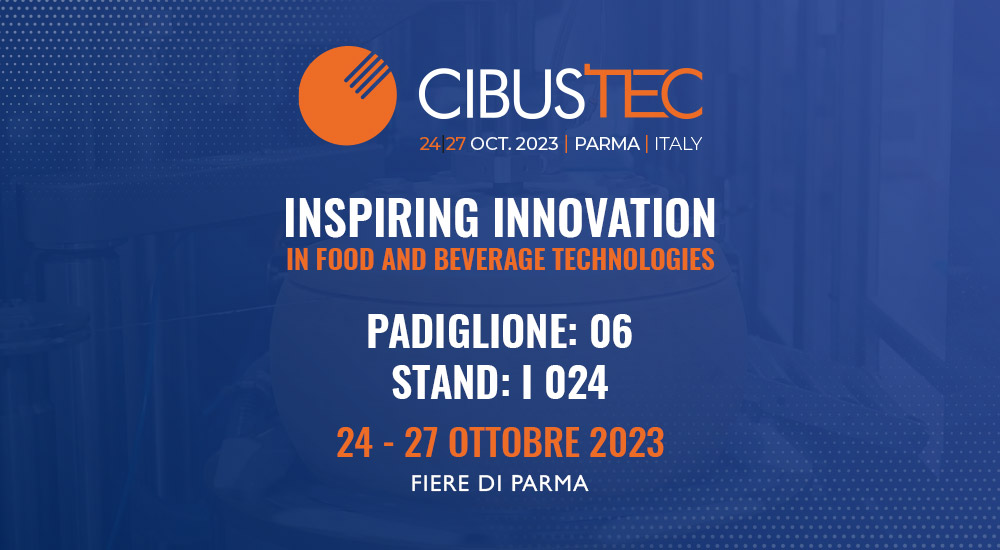 Cibus Tec 2023 – Fiere di Parma, 24-27 Ottobre
